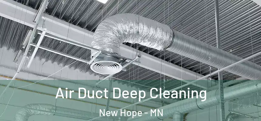  Air Duct Deep Cleaning New Hope - MN