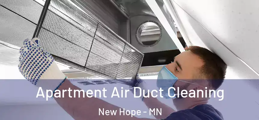  Apartment Air Duct Cleaning New Hope - MN