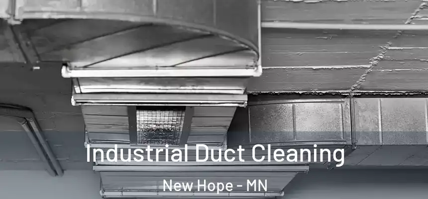 Industrial Duct Cleaning New Hope - MN