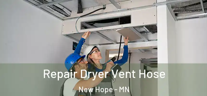  Repair Dryer Vent Hose New Hope - MN